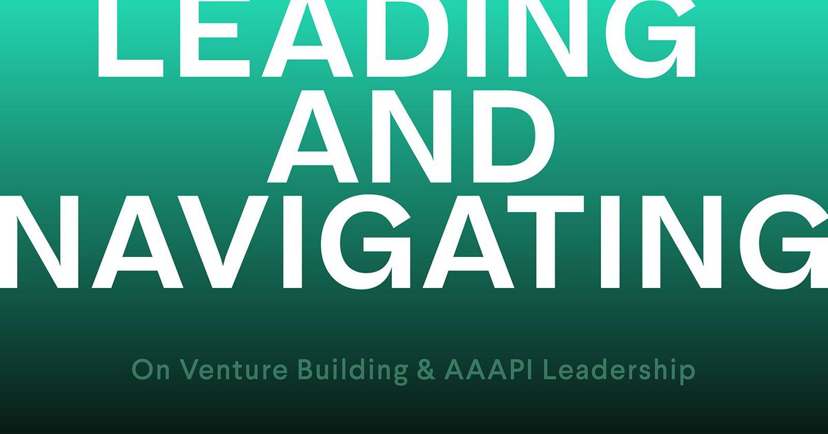 Aaapi Voices of AAAPI Venture Leaders